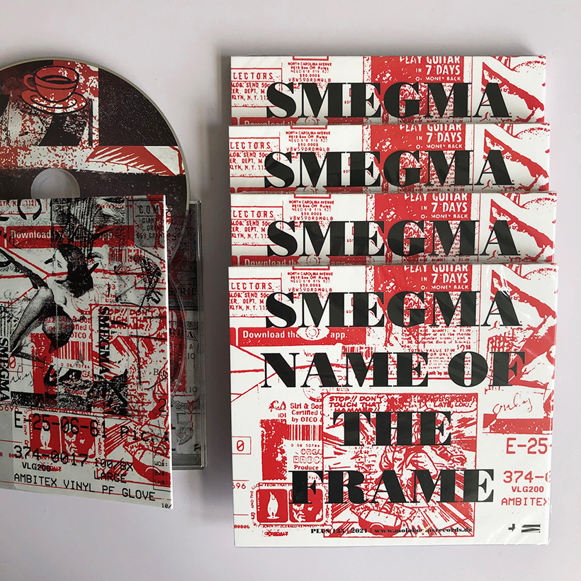 Smegma - Name of the Frame